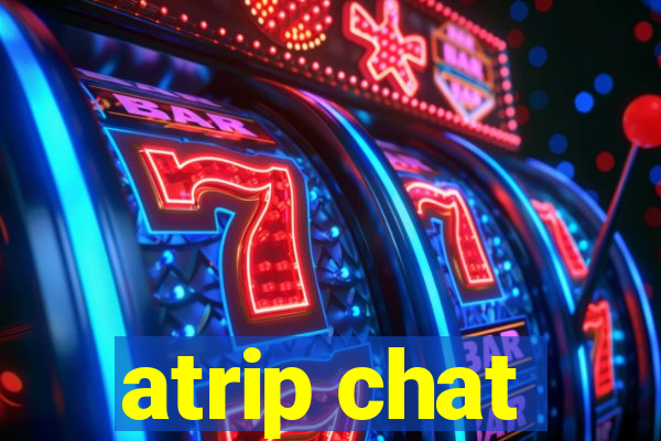 atrip chat